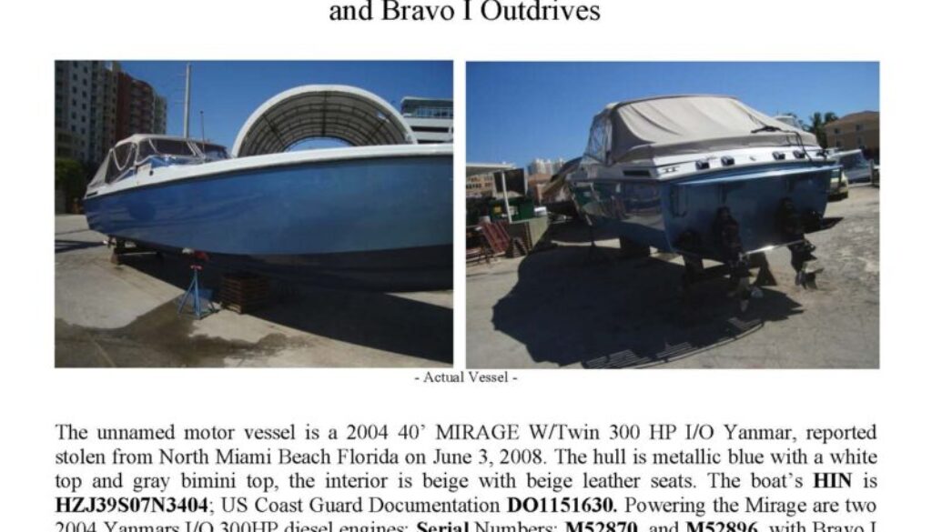 5992-08 EXHIBIT I (a) Stolen Boat Notice 40' MIRAGE