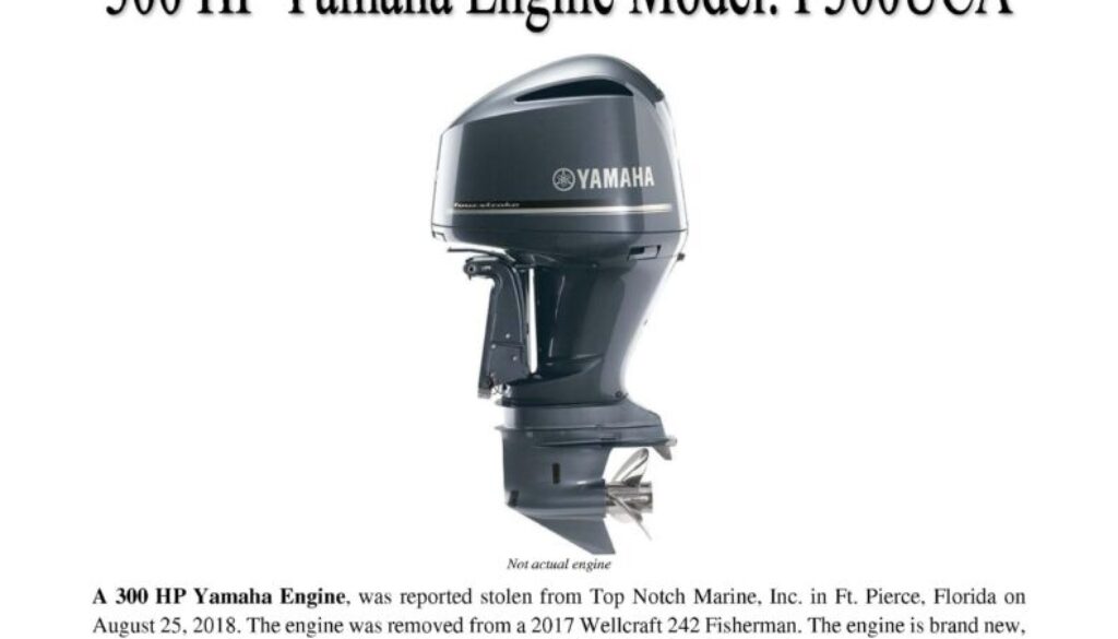 7035-18 Stolen Motor Notice - 300 HP Yamaha engine